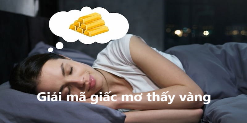 Giấc mơ thấy vàng giả là điềm không lành